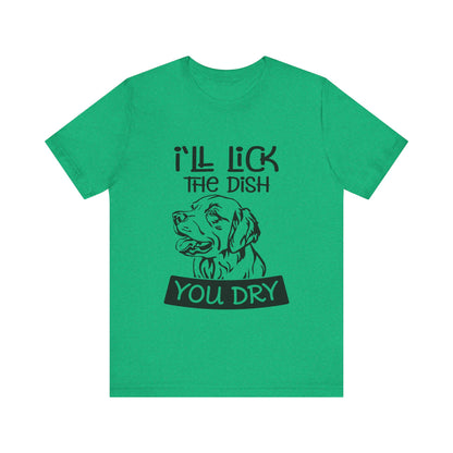Lick the Dish T-Shirt