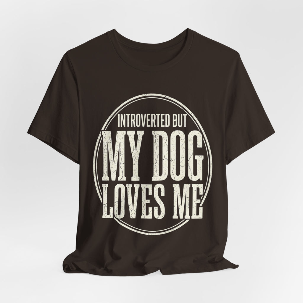 Introverted Dog Mom T-Shirt