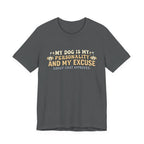 Dog Is My Personality T-Shirt