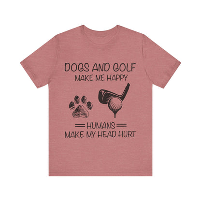 Dogs and Golf T-Shirt