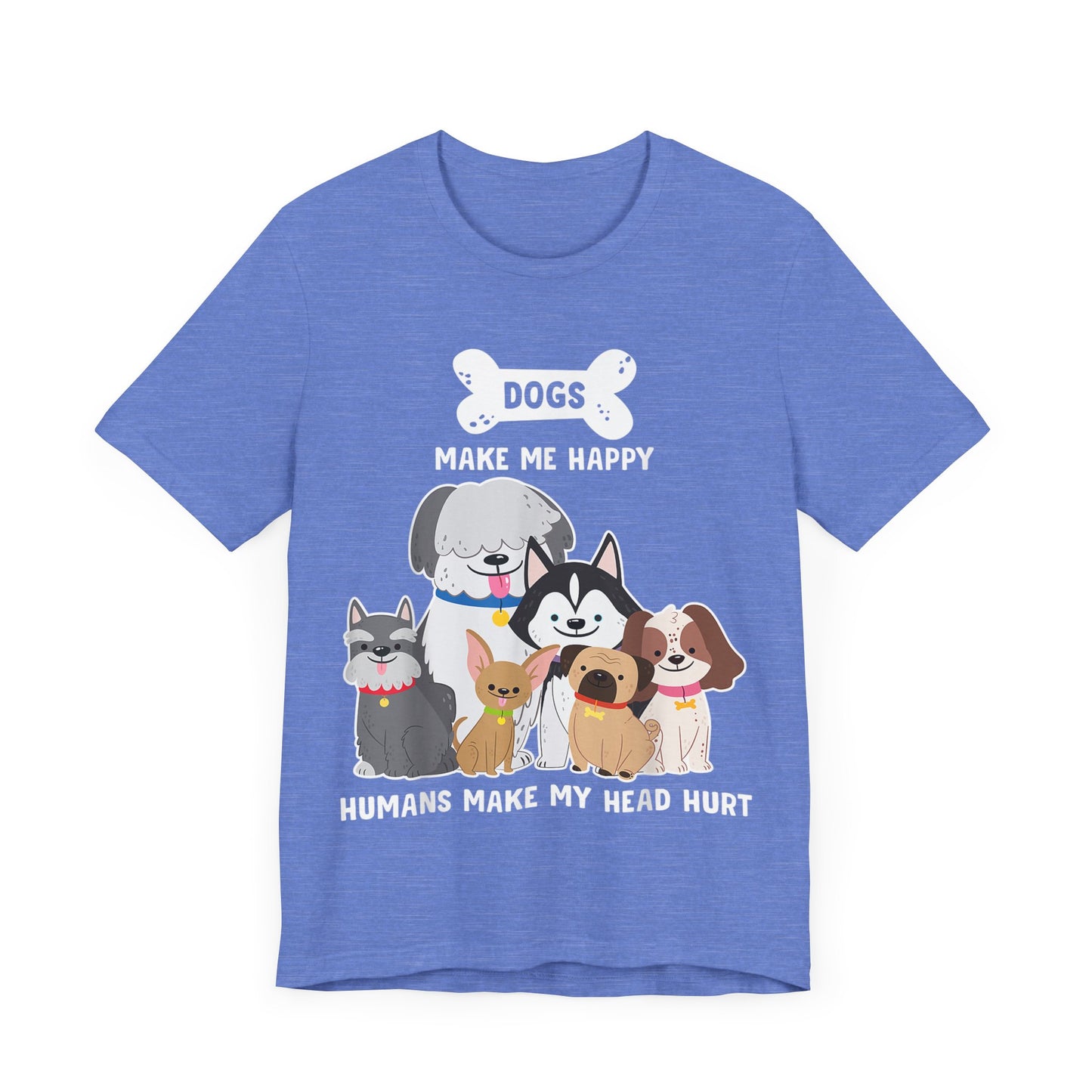 Humans Make My Head Hurt T-Shirt