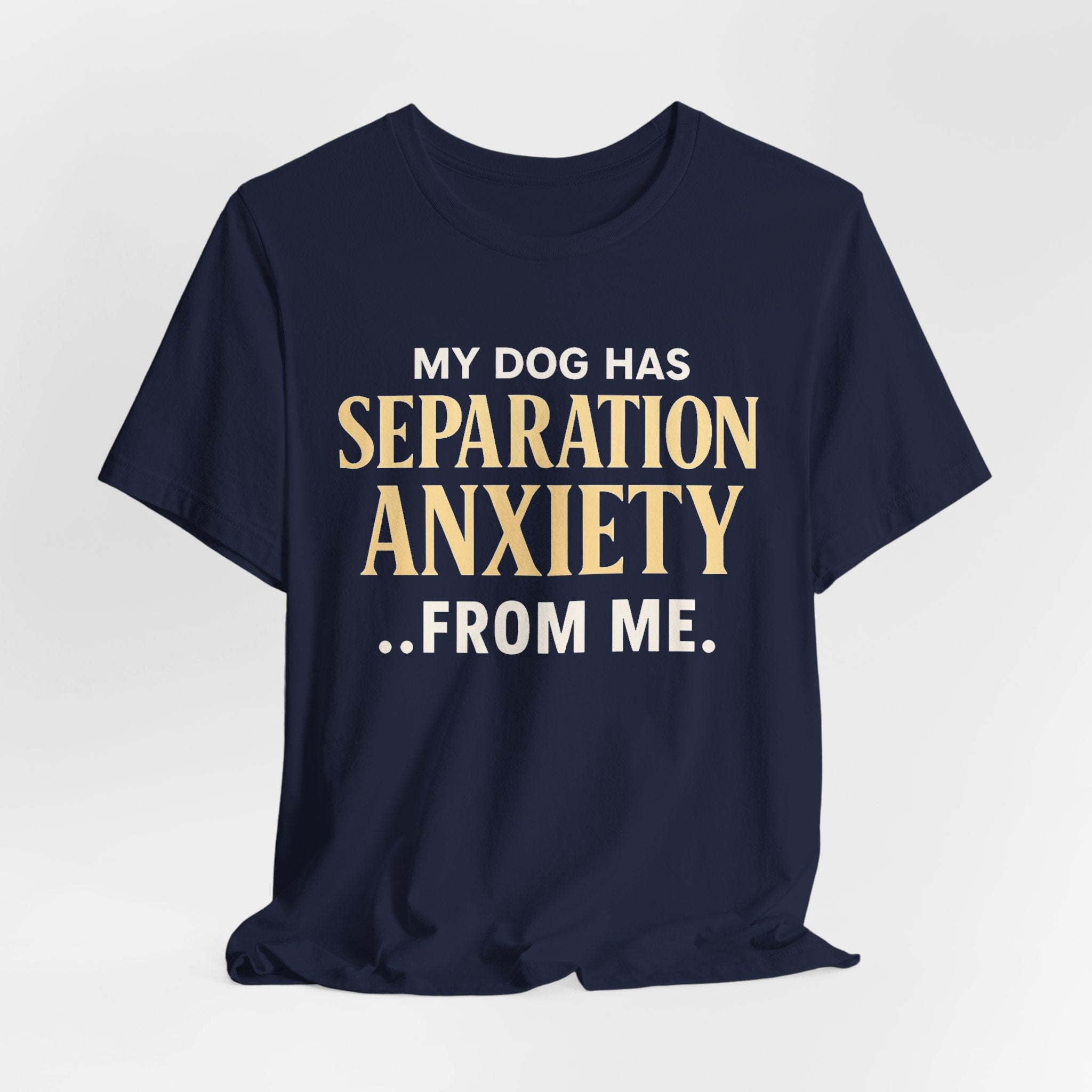 Separation Anxiety T-Shirt