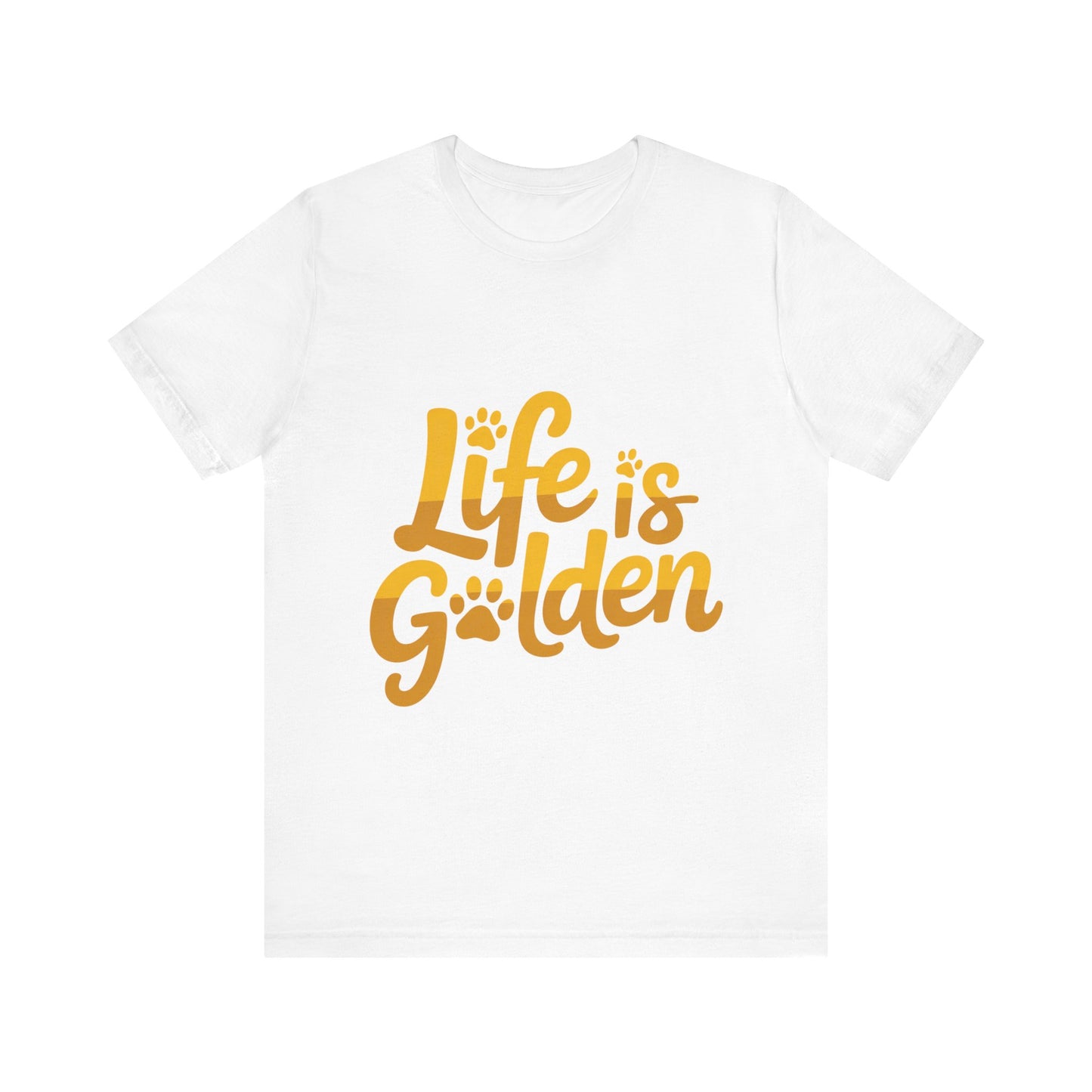 Life is Golden T-Shirt