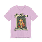 Go Home T-Shirt