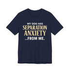 Separation Anxiety T-Shirt
