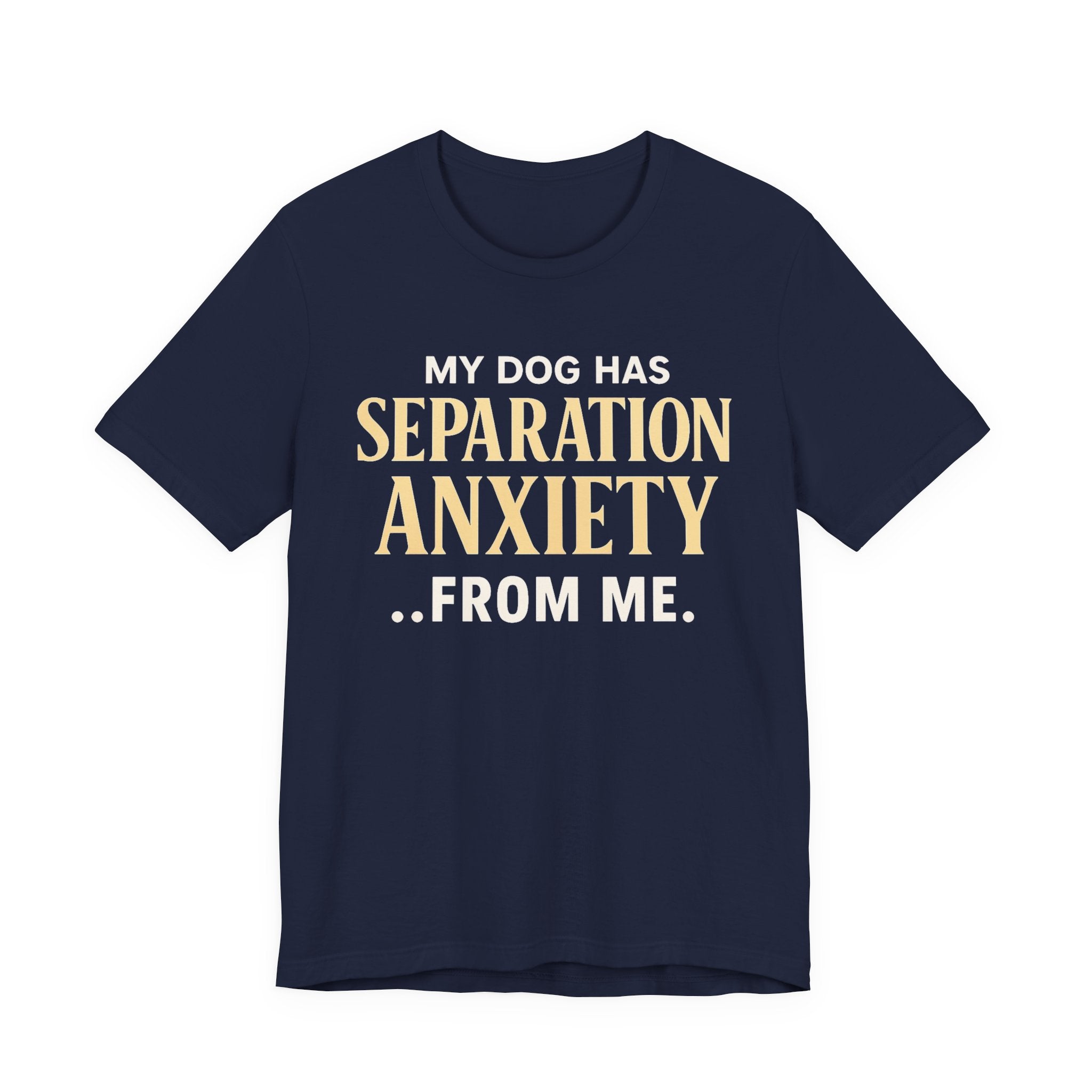 Separation Anxiety T-Shirt
