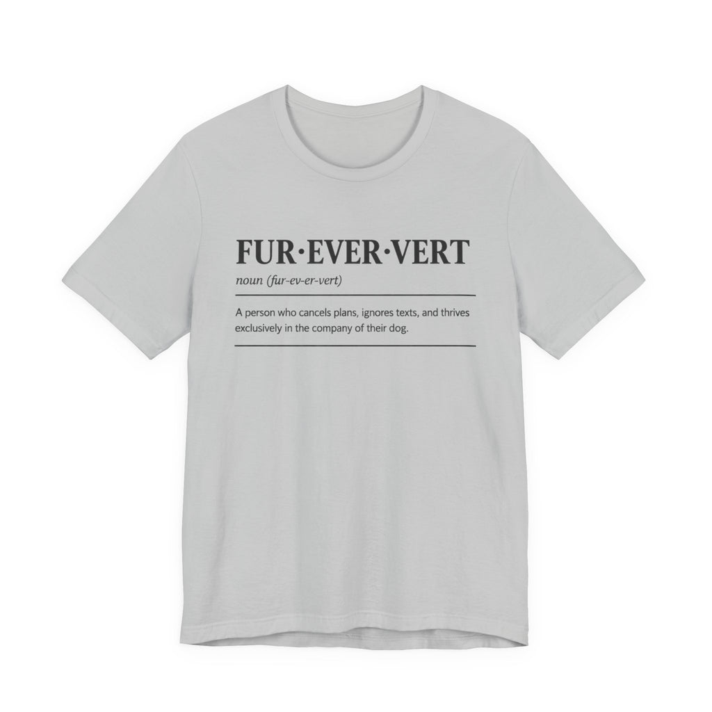 Fur-ever-vert T-Shirt