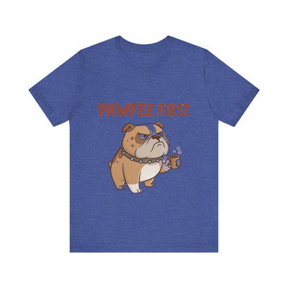 Pawfee First T-Shirt