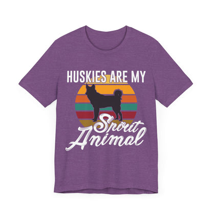 Huskies are my Spirit Animal T-Shirt