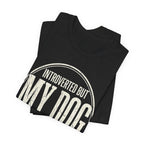 Introverted Dog Mom T-Shirt