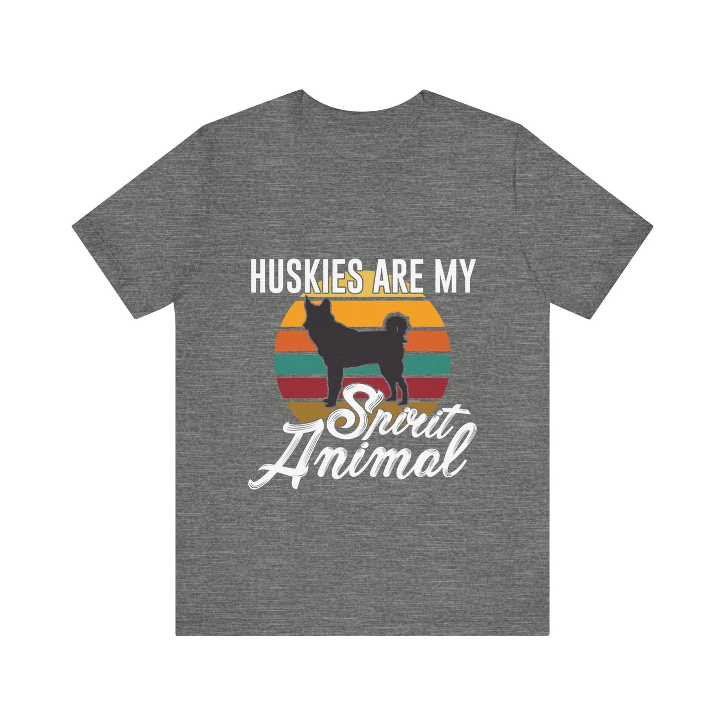 Huskies are my Spirit Animal T-Shirt