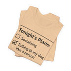 Tonight’s Plans T-Shirt