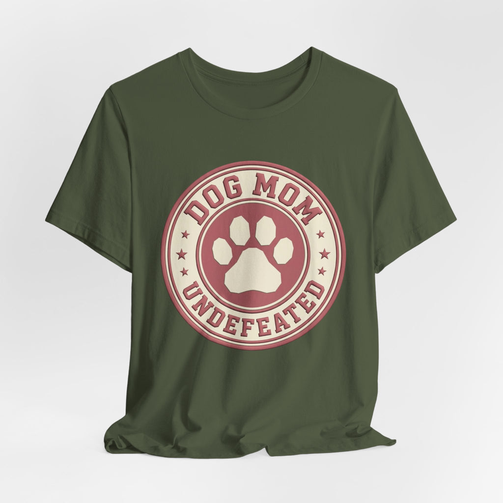 Dog Mom Undefeated T-Shirt