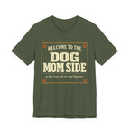 The Dog Mom Side T-Shirt