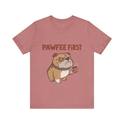 Pawfee First T-Shirt