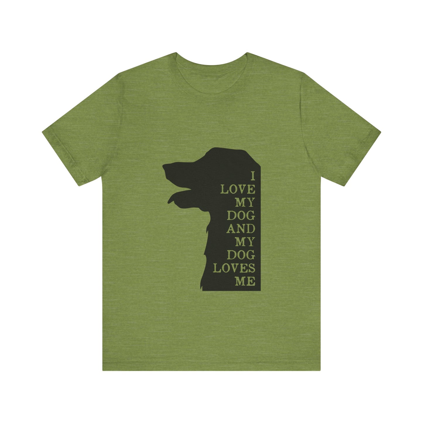 Love my Dog T-Shirt