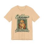 Go Home T-Shirt