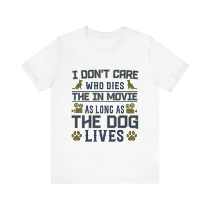 The Dog Lives T-Shirt