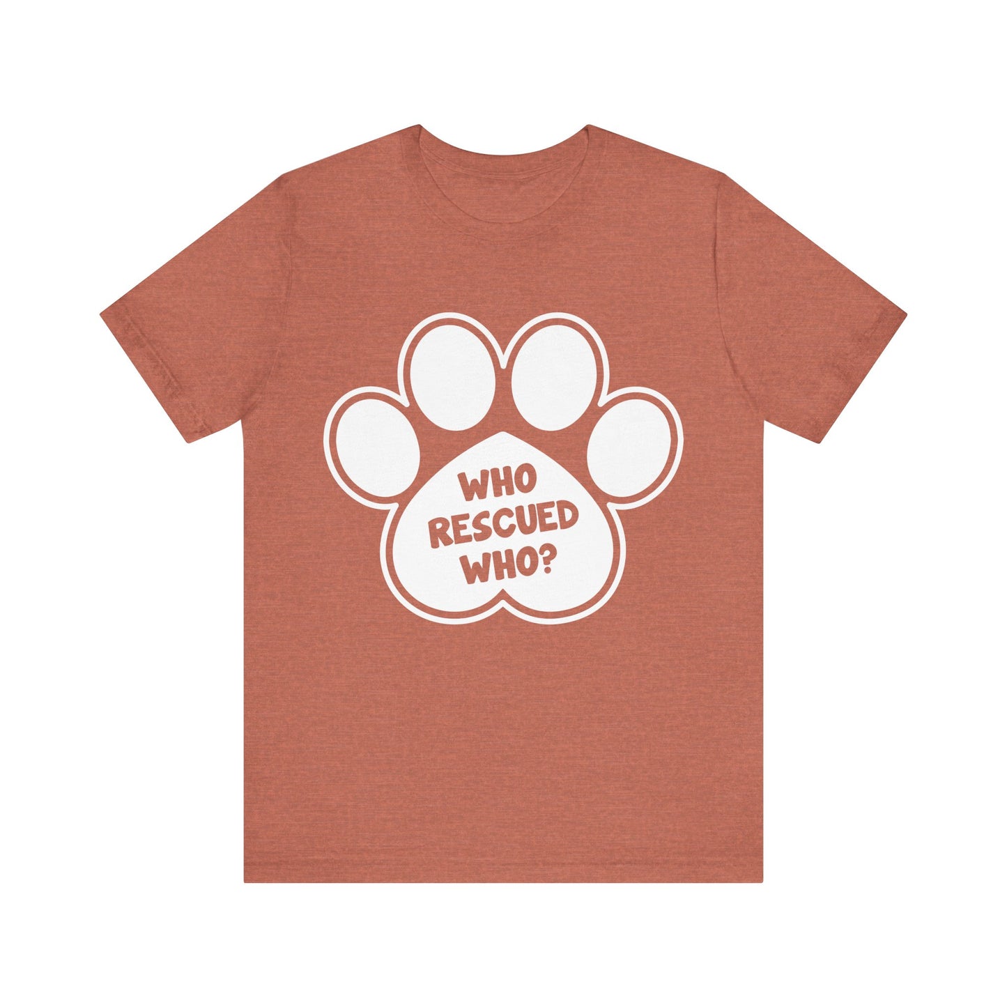 Who Rescued Who T-Shirt