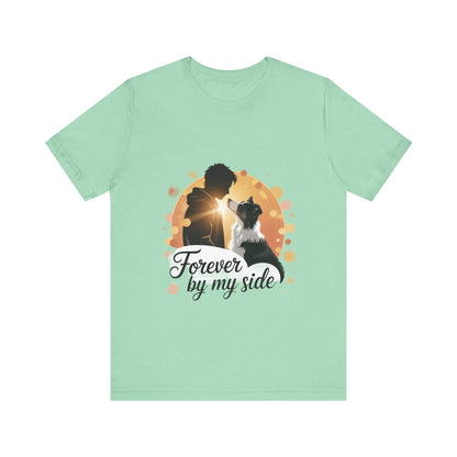 Forever By My Side T-Shirt