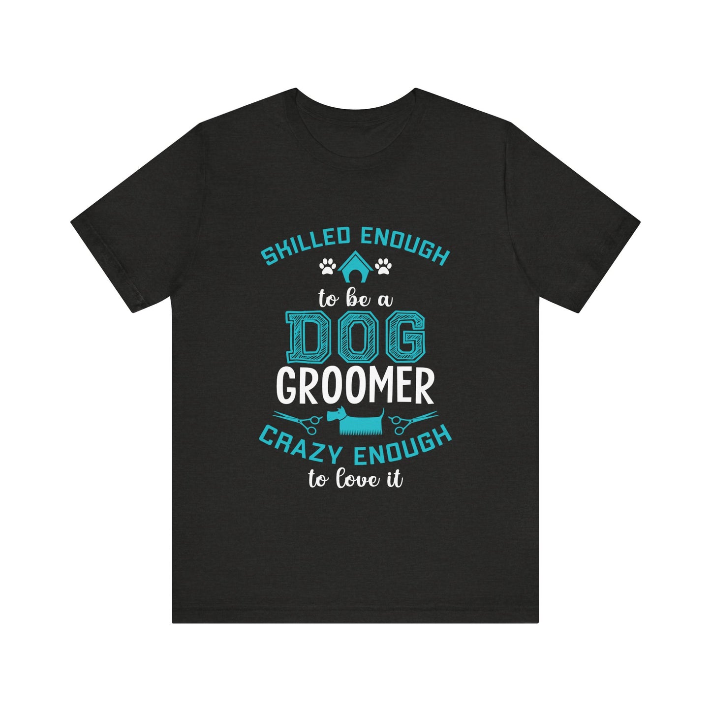 Dog Groomer T-Shirt