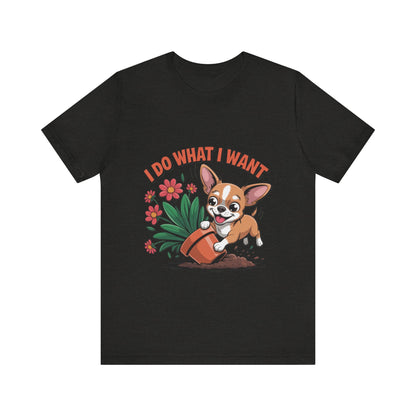 Do What I Want T-Shirt