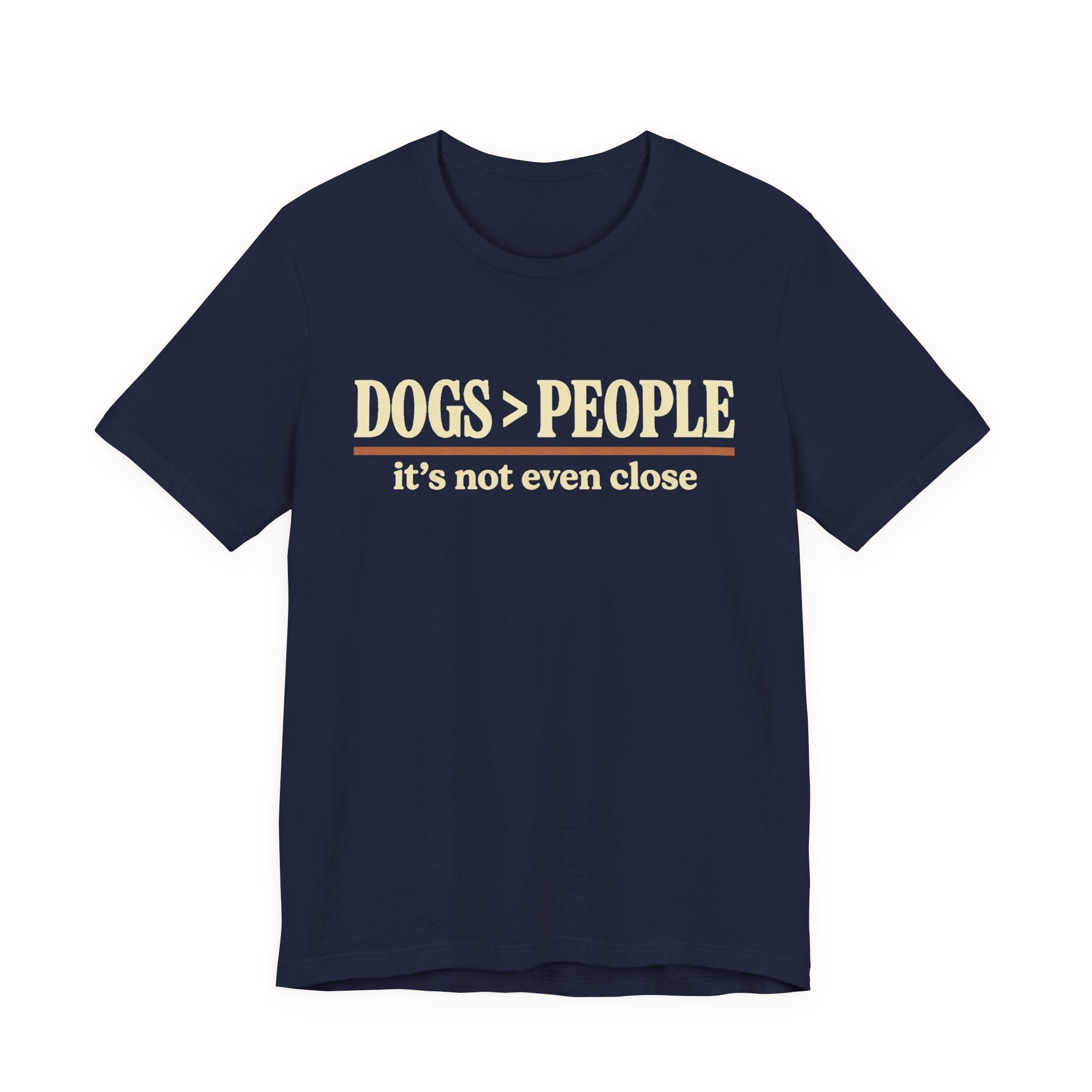 Dogs > People T-Shirt