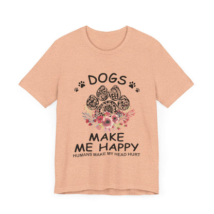 Paw Dogs Make Me Happy T-Shirt