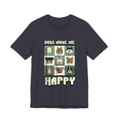 Dogs Make Me Really Really Happy T-Shirt