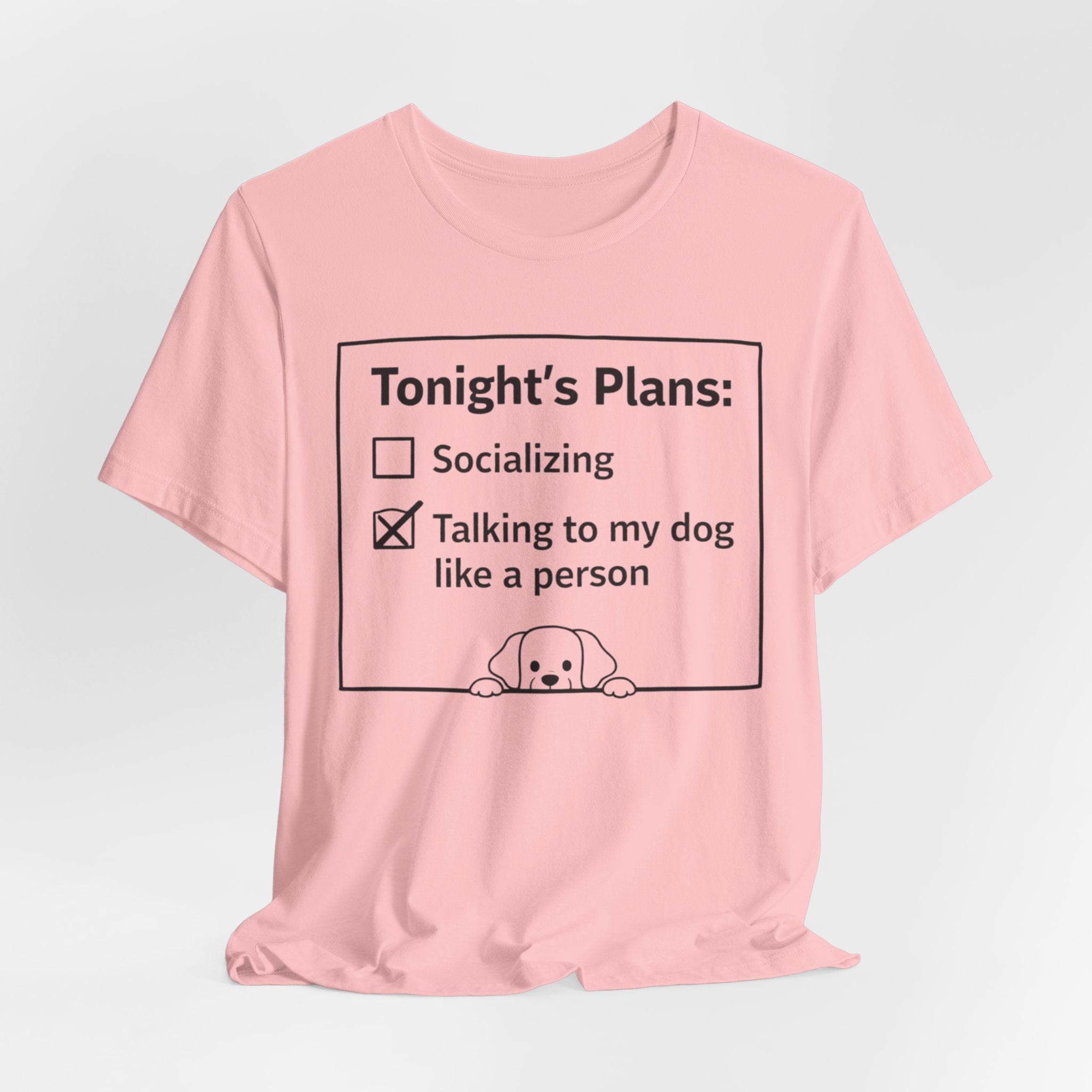 Tonight’s Plans T-Shirt