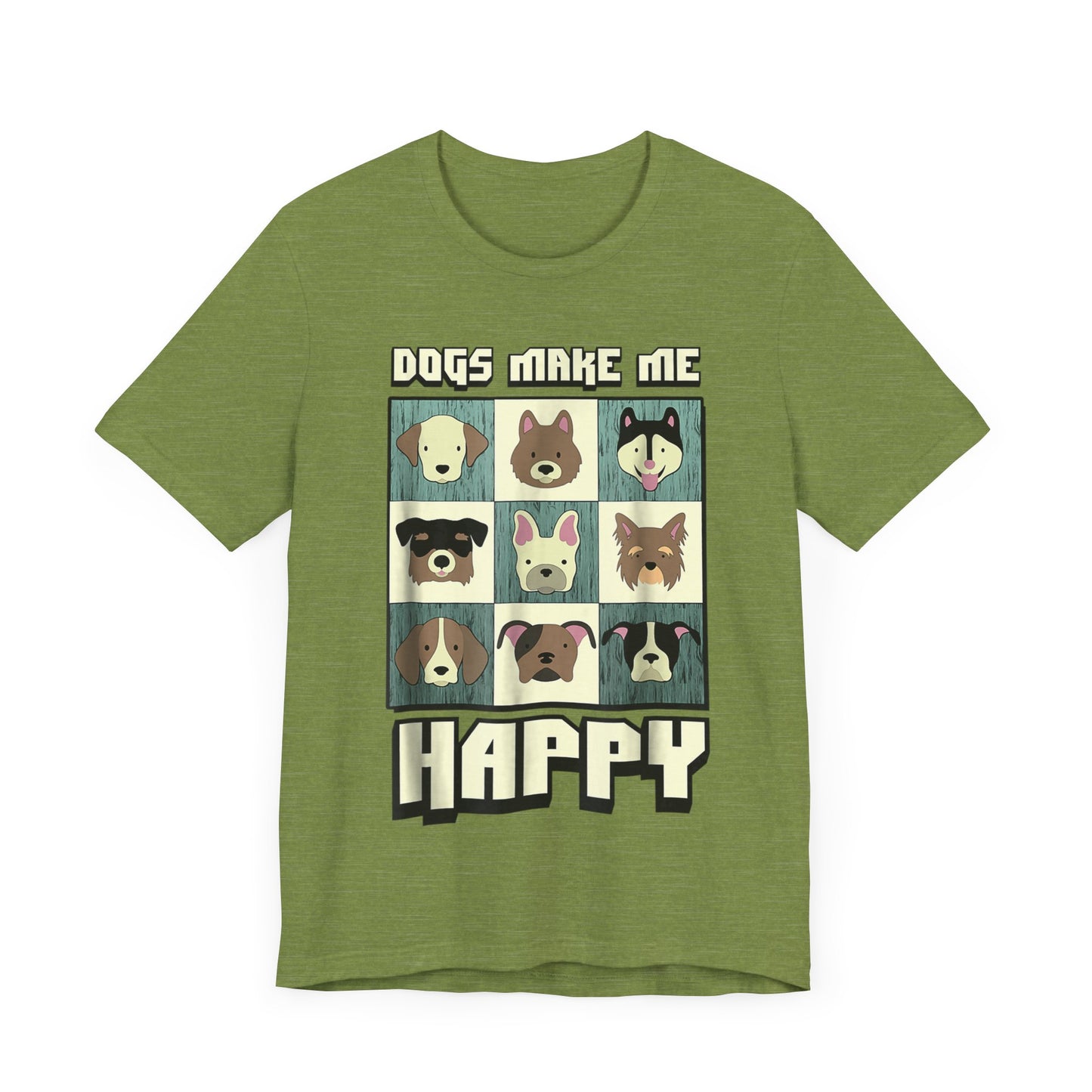 Dogs Make Me Really Really Happy T-Shirt