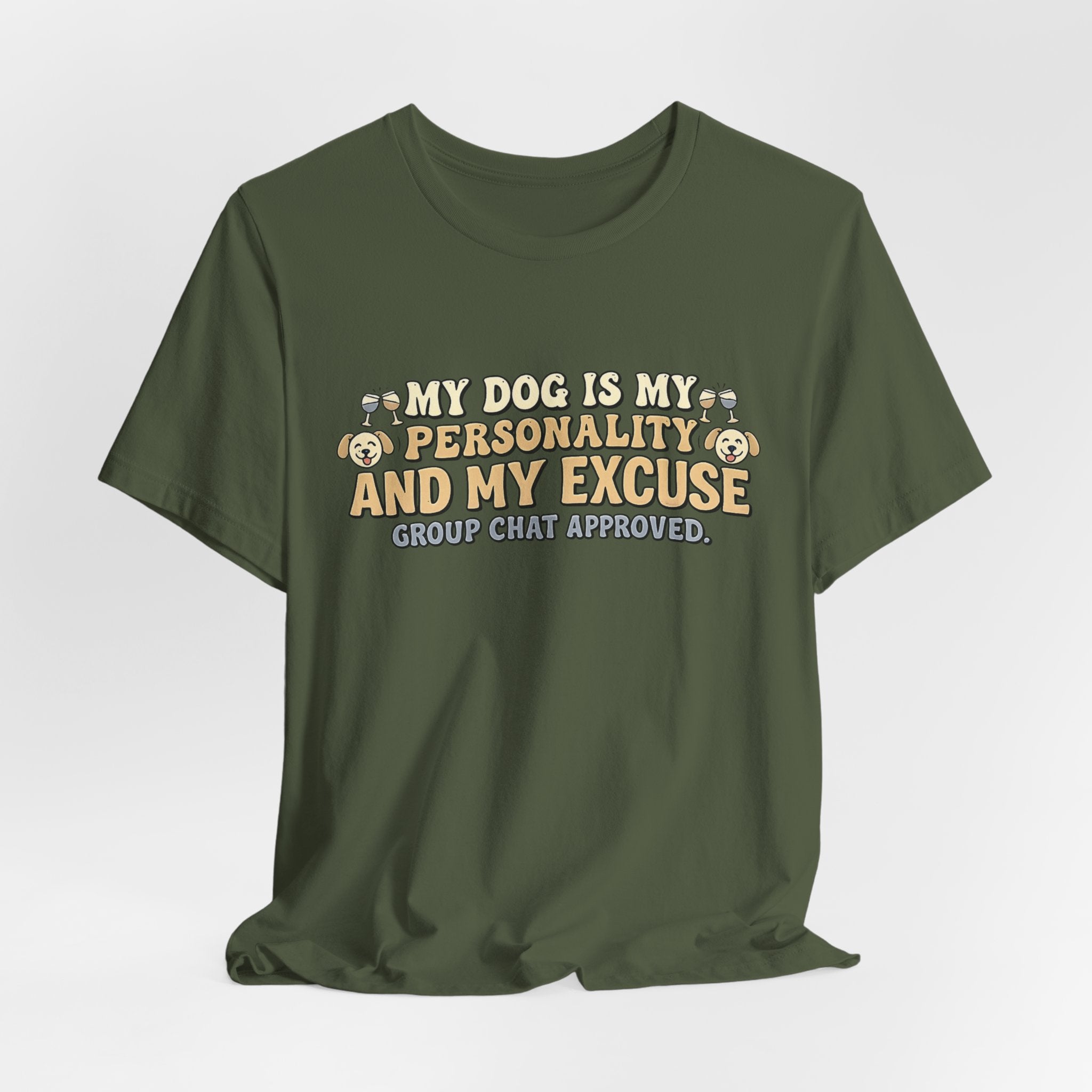 Dog Is My Personality T-Shirt