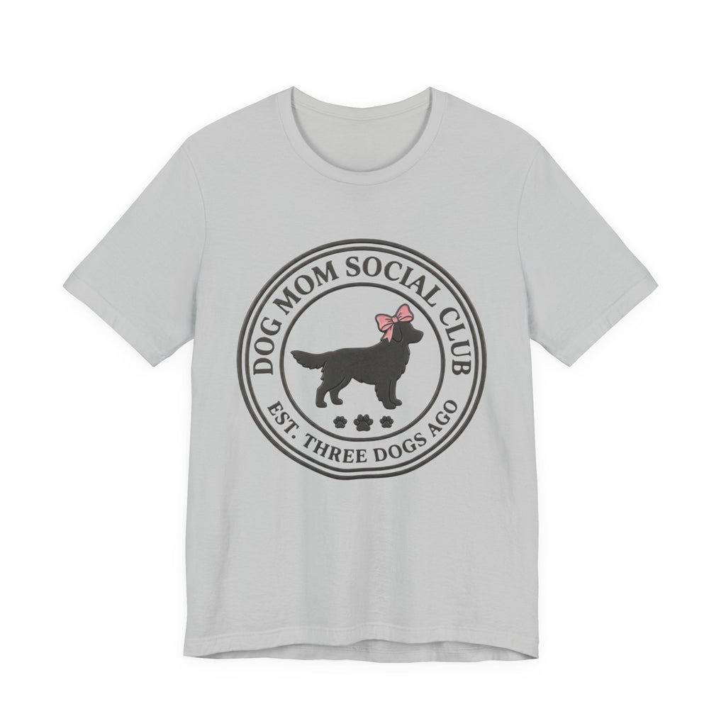 Dog Mom Club T-Shirt