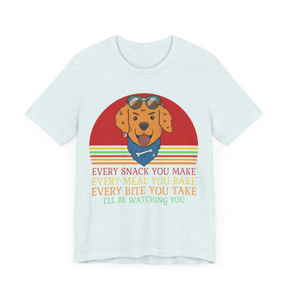 I'll Be Watching You T-Shirt