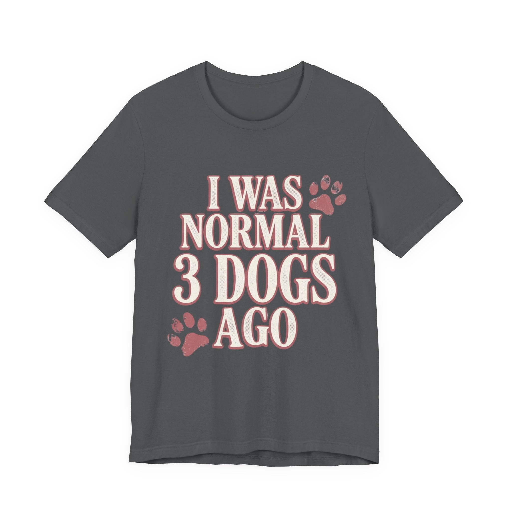3 Dogs Ago T-Shirt