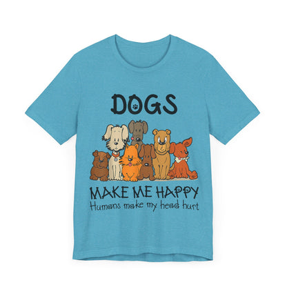 Pups Make Me Happy T-Shirt