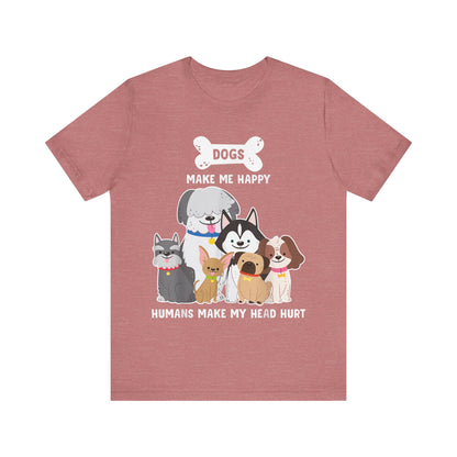 Humans Make My Head Hurt T-Shirt