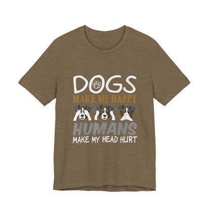 Doggies Make Me Happy T-Shirt