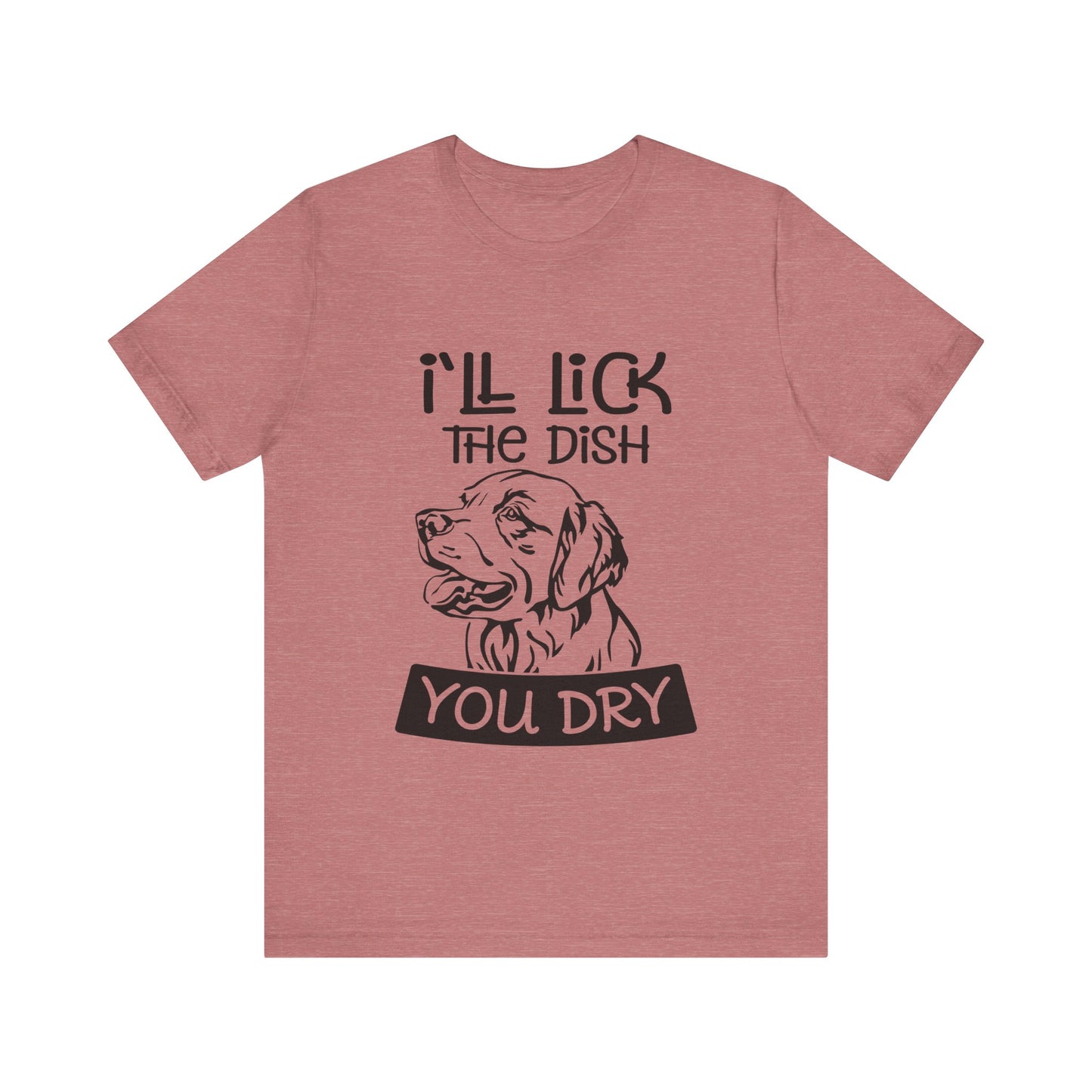Lick the Dish T-Shirt