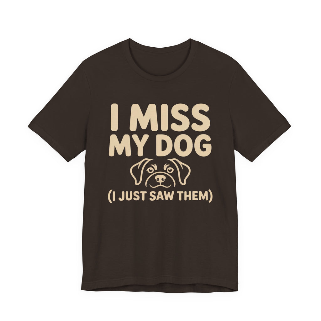 I Miss My Dog T-Shirt