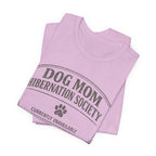 Dog Mom Hibernation T-Shirt