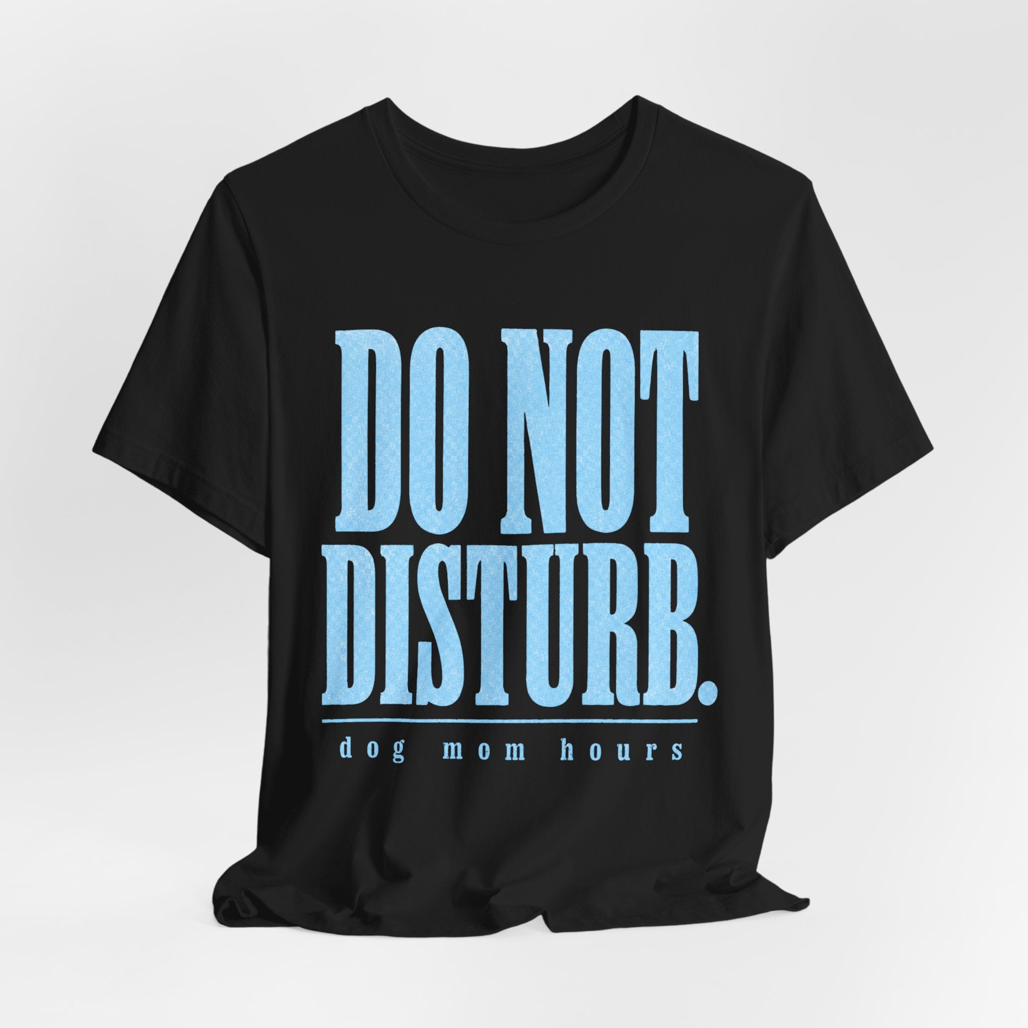 Do Not Disturb T-Shirt