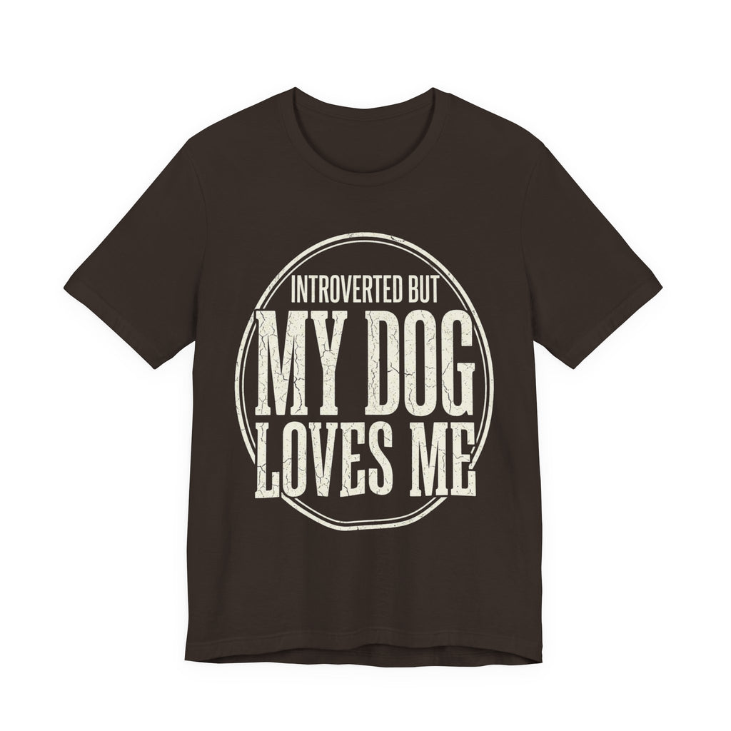 Introverted Dog Mom T-Shirt