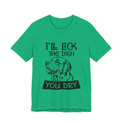 Lick the Dish T-Shirt