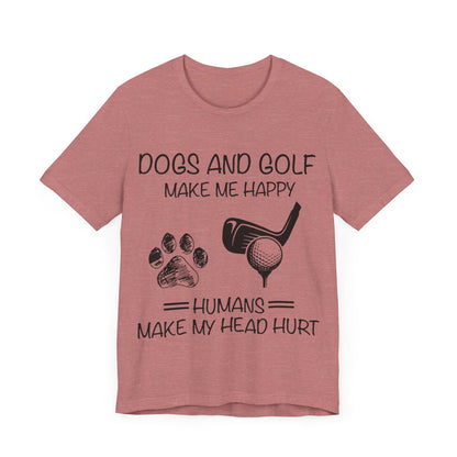 Dogs and Golf T-Shirt