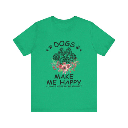 Paw Dogs Make Me Happy T-Shirt