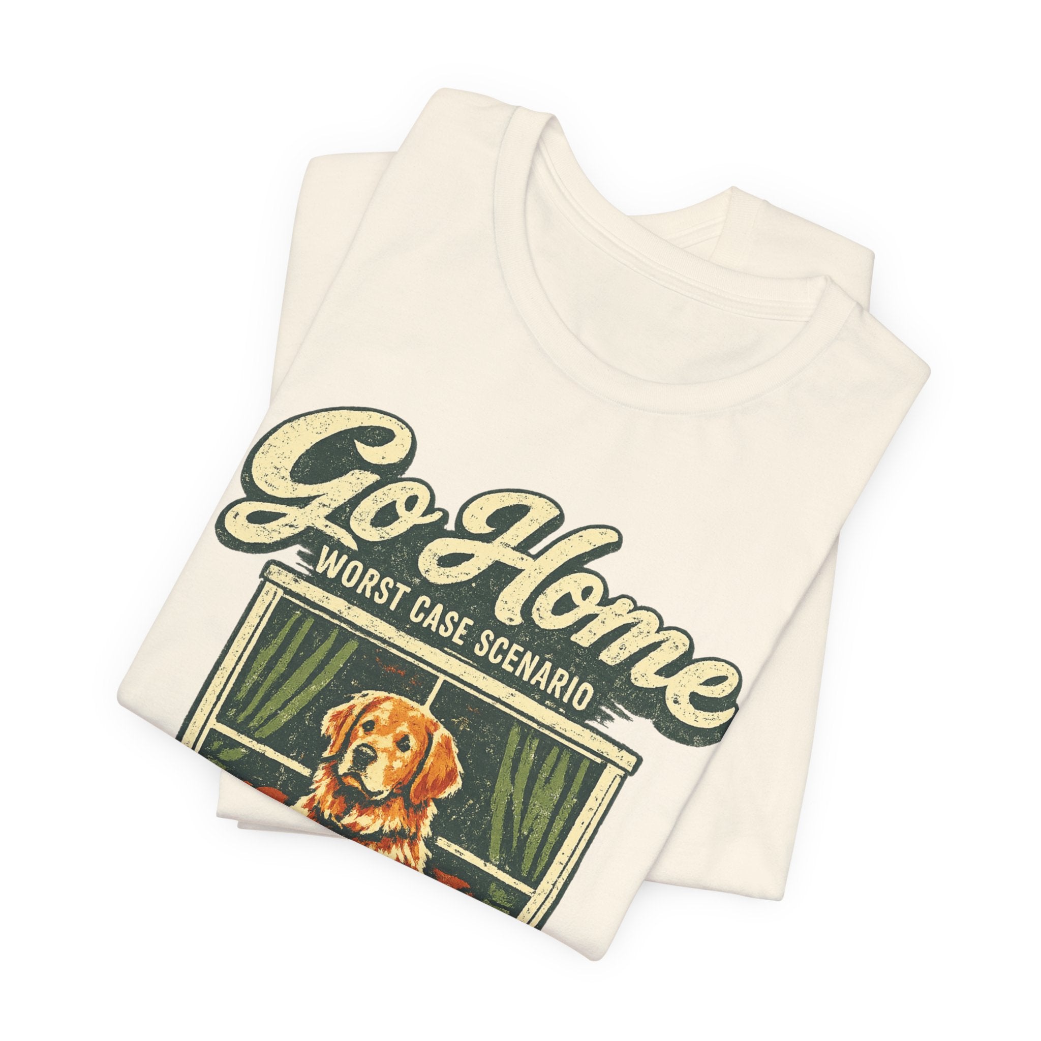 Go Home T-Shirt