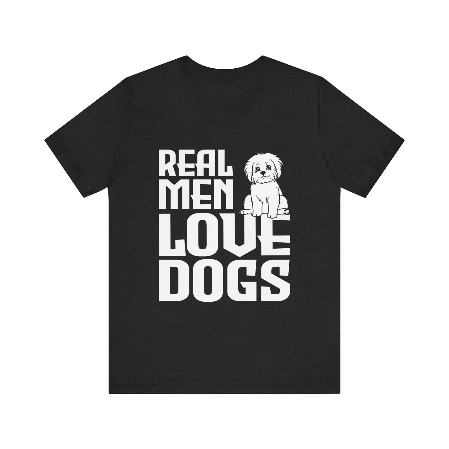 Real Men Love Dogs T-Shirt