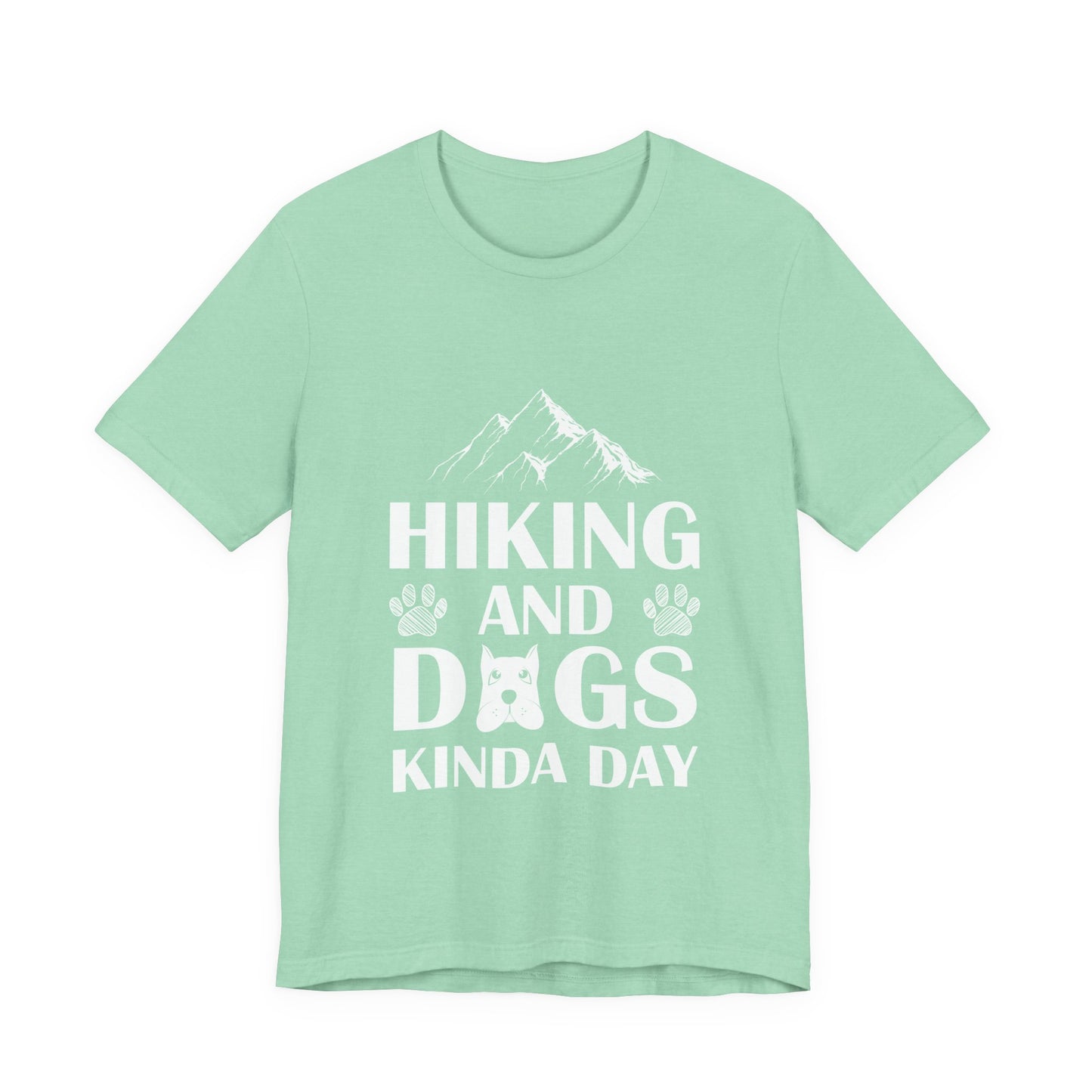 Hiking and Dogs Day T-Shirt