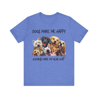 Humans Make My Head Really Hurt T-Shirt